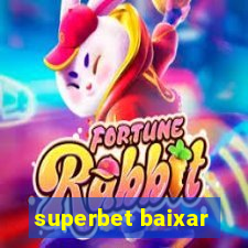 superbet baixar